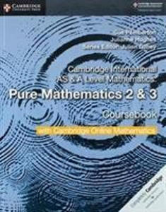 Cambridge International AS & A Level Mathematics Pure Mathematics 2 and 3 Coursebook with Cambridge Online Mathematics (2 Years) - 2866334486