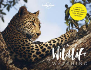 Lonely Planet Lonely Planet's A-Z of Wildlife Watching - 2878788000