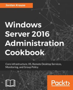 Windows Server 2016 Administration Cookbook - 2867127837