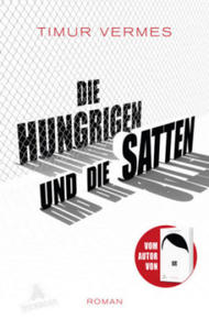 Die Hungrigen und die Satten - 2877975790