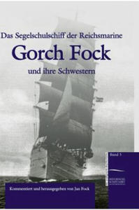 Segelschulschiff der Reichsmarine "Gorch Fock" und ihre Schwestern - 2877967222