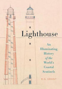 Lighthouse: An Illuminating History of the World's Coastal Sentinels - 2872891046