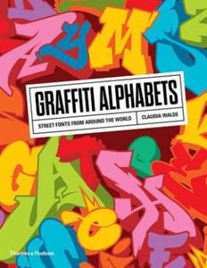 Graffiti Alphabets: Street Fonts from Around the World - 2861856494