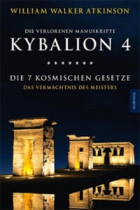 Kybalion 4 - Die 7 kosmischen Gesetze - 2877771971