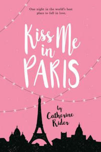 Kiss Me In Paris - 2878781082