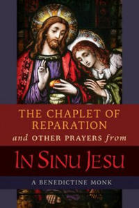 Chaplet of Reparation and Other Prayers from In Sinu Jesu, with the Epiphany Conference of Mother Mectilde de Bar - 2875135419