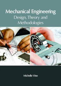 Mechanical Engineering: Design, Theory and Methodologies - 2878439499