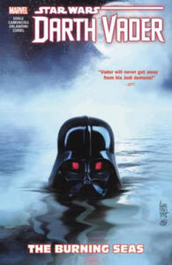 Star Wars: Darth Vader: Dark Lord Of The Sith Vol. 3 - The Burning Seas - 2878287345