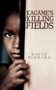 Kagame's Killing Fields - 2874004094