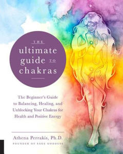 Ultimate Guide to Chakras - 2873608723