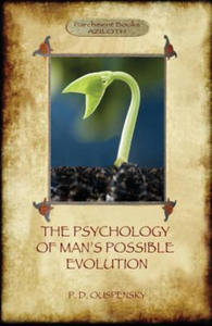 Psychology of Man's Possible Evolution - 2872717986