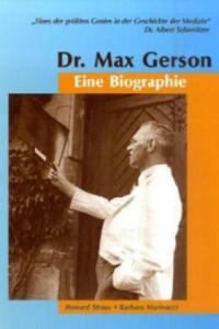 Dr. Max Gerson - Eine Biographie - 2878624432