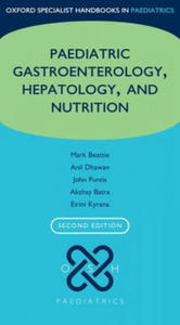 Oxford Specialist Handbook of Paediatric Gastroenterology, Hepatology, and Nutrition - 2865204028