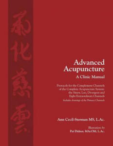 Advanced Acupuncture, A Clinic Manual - 2861999112