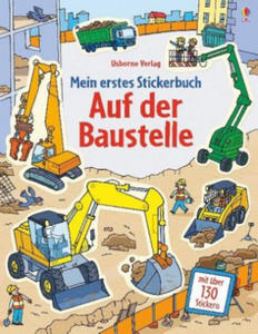 Mein erstes Stickerbuch: Auf der Baustelle - 2869250620