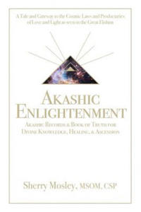 Akashic Enlightenment Akashic Records & Book of Truth for Divine Knowledge, Healing, & Ascension - 2866520415