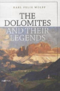 The Dolomites and their Legends - 2878300550