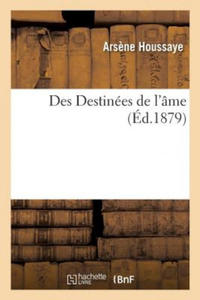 Des Destinees de l'Ame - 2878625492