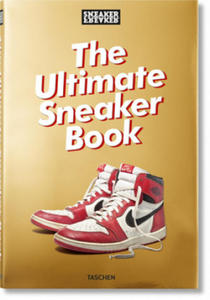 Sneaker Freaker. The Ultimate Sneaker Book - 2867749739