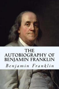 The Autobiography of Benjamin Franklin - 2861851573