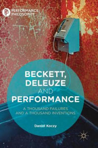 Beckett, Deleuze and Performance - 2878437134