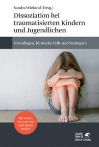 Dissoziation bei traumatisierten Kindern und Jugendlichen - 2877047916