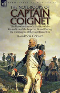 Note-Books of Captain Coignet - 2876230476