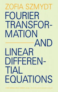 Fourier Transformation and Linear Differential Equations - 2869953981