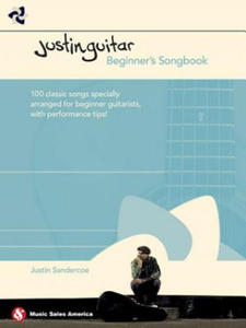 Justinguitar Beginner's Songbook: 100 Classic Songs Specially Arranged for Beginner Guitarists with Performance Tips - 2861882535