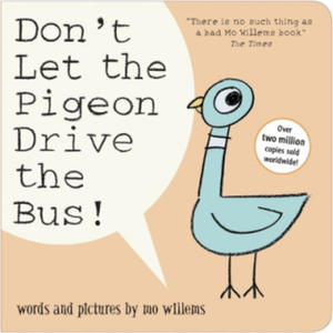 Don't Let the Pigeon Drive the Bus! - 2878618289