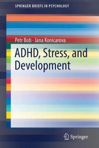 ADHD, Stress, and Development - 2869012326