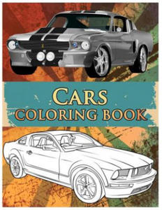 Cars Coloring Book: Coloring Book For Kids & Adults, Classic Cars, Cars, and Motorcycle - 2872537783