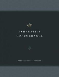 ESV Exhaustive Concordance - 2861861817