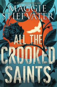 All the Crooked Saints - 2877037190