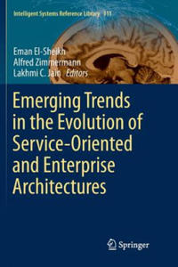 Emerging Trends in the Evolution of Service-Oriented and Enterprise Architectures - 2874789383