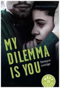 My dilemma is you. Bd.3 - 2875235884