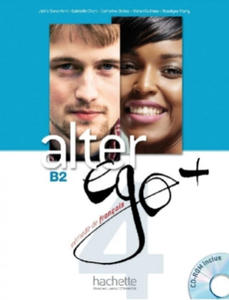 Alter ego+ 4 Livre de l'l?ve - Kursbuch mit CD-ROM - 2878437130