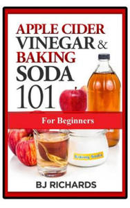 Apple Cider Vinegar & Baking Soda 101 for Beginners - 2861969442