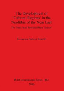 Development of Cultural Regions in the Neolithic of the Near East - 2877876000