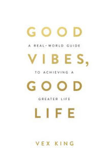 Good Vibes, Good Life - 2861849484