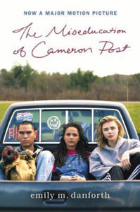 The Miseducation of Cameron Post Movie Tie-In Edition - 2877290074