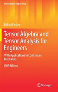 Tensor Algebra and Tensor Analysis for Engineers - 2875235881