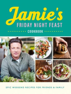 Jamie's Friday Night Feast Cookbook - 2861897490