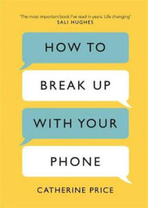 How to Break Up With Your Phone - 2861854564