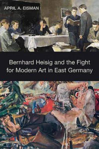 Bernhard Heisig and the Fight for Modern Art in East Germany - 2876344742