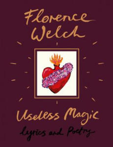 Useless Magic: Lyrics and Poetry - 2867581062