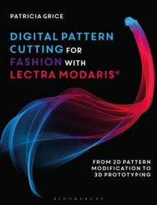 Digital Pattern Cutting For Fashion with Lectra Modaris (R) - 2878784618