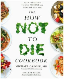 The How Not To Die Cookbook - 2865667894