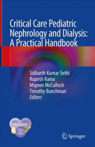 Critical Care Pediatric Nephrology and Dialysis: A Practical Handbook - 2861919161