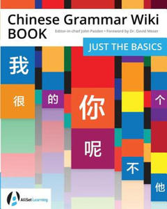 Chinese Grammar Wiki BOOK: Just the Basics - 2861903035